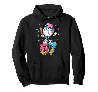 Baseball Drip Number 67 Six Seven Hoodie - Fun Novelty Design Men Women - T-Shirt, Sweatshirt, Hoodie