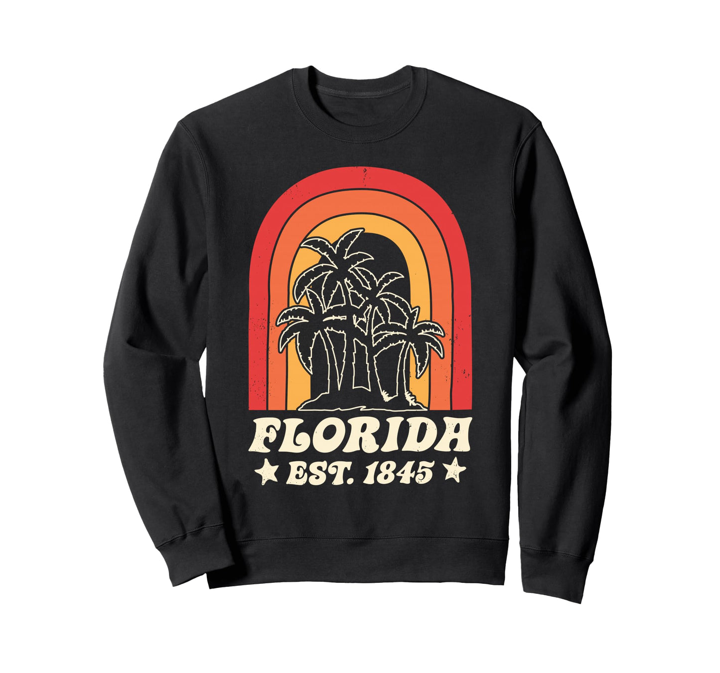 Florida Est 1845 Fl State Rainbow Sweatshirt - Aesthetic Graphic Men Women - T-Shirt, Sweatshirt, Hoodie