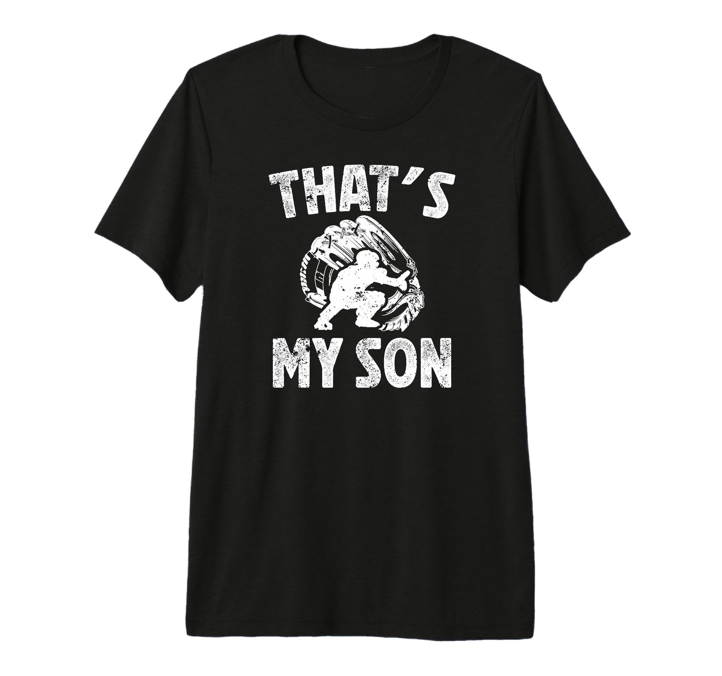 Mens Thats My Son Baseball Catcher T-Shirt - Custom Art Print for Adults - T-Shirt, Sweatshirt, Hoodie