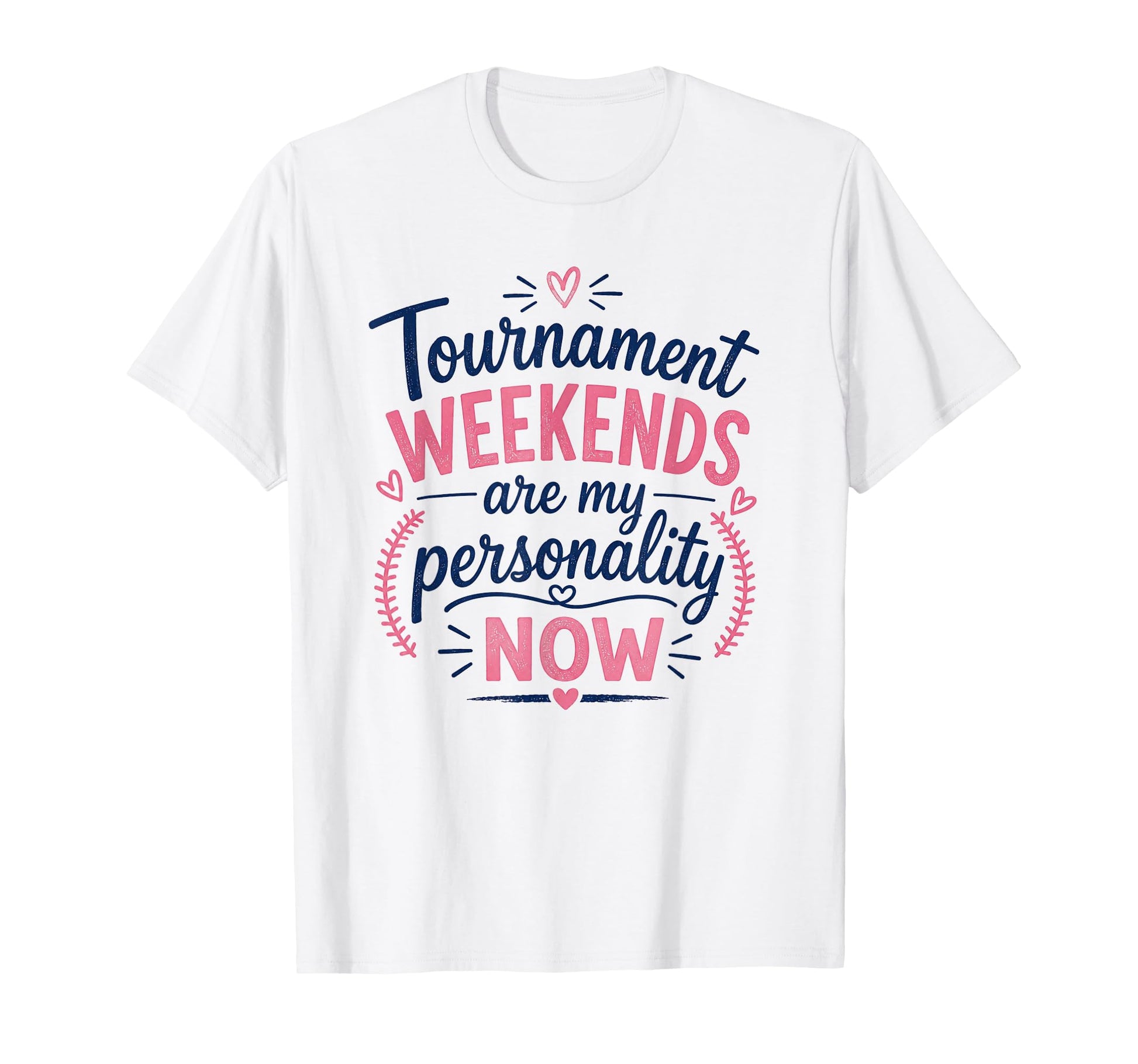 Tournament Weekends Are My T-Shirt - Aesthetic Graphic Men Women - T-Shirt, Sweatshirt, Hoodie