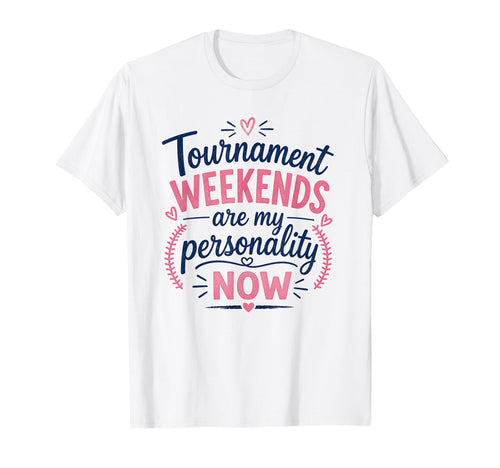 Tournament Weekends Are My T-Shirt - Aesthetic Graphic Men Women - T-Shirt, Sweatshirt, Hoodie