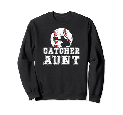 Baseball Catcher Aunt Baseball Sweatshirt - Fun Novelty Design Unisex - T-Shirt, Sweatshirt, Hoodie