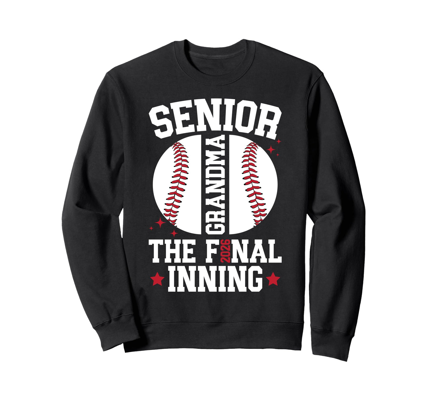 Baseball Senior Grandma 2026 Baseball Sweatshirt - Trendy Graphic Unisex - T-Shirt, Sweatshirt, Hoodie