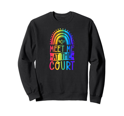 Meet Me Court Tennis Court Sweatshirt - Streetwear Style for Adults - T-Shirt, Sweatshirt, Hoodie