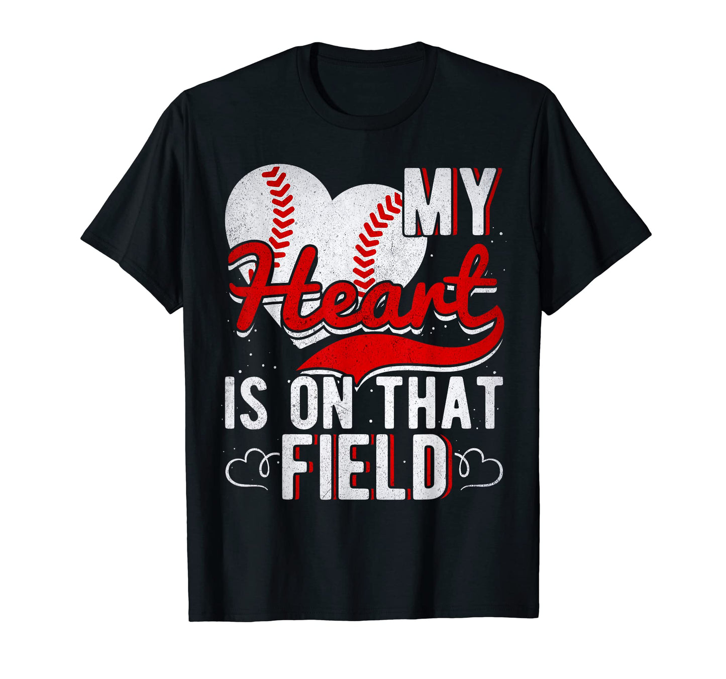 My Heart Is That Field Baseball Mom T-Shirt - Novelty Apparel Men Women - T-Shirt, Sweatshirt, Hoodie