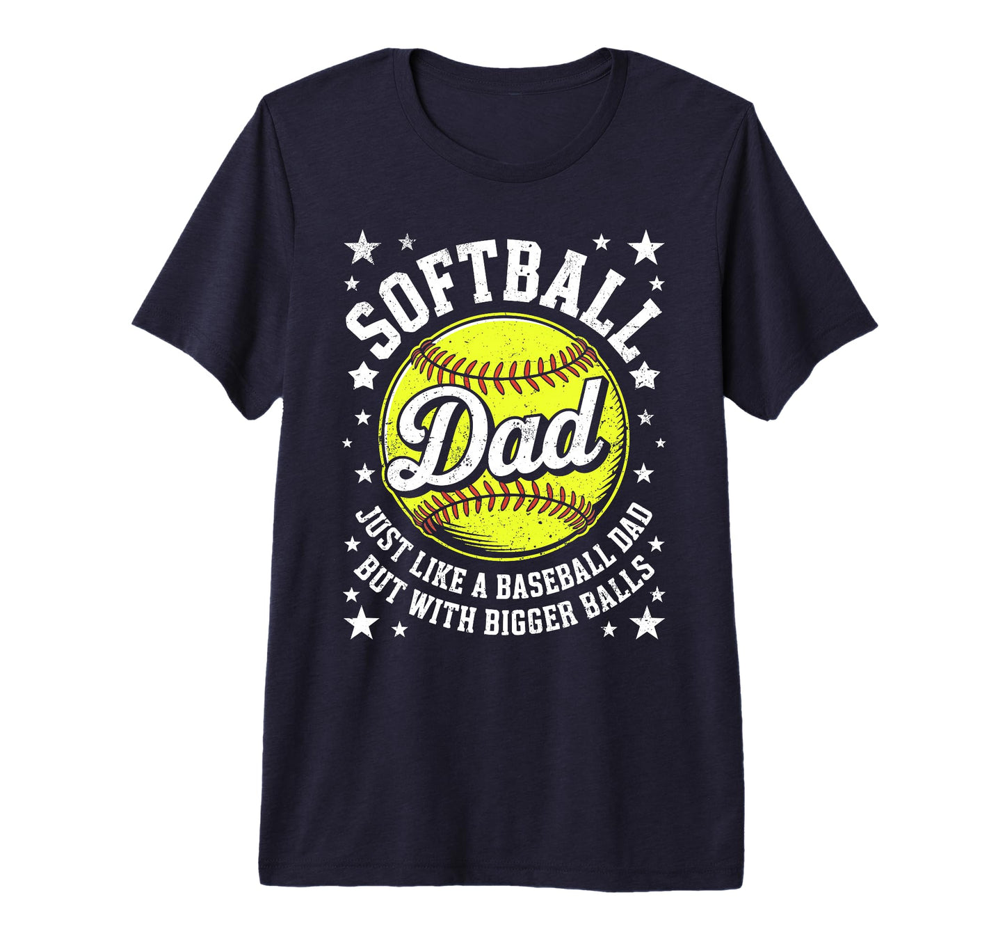 Mens Softball Dad Like Baseball But T-Shirt - Fun Novelty Design Men Women - T-Shirt, Sweatshirt, Hoodie