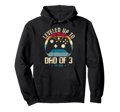 I Leveled Up To Dad 3 2026 New Gamer Hoodie - Custom Art Print for Adults - T-Shirt, Sweatshirt, Hoodie