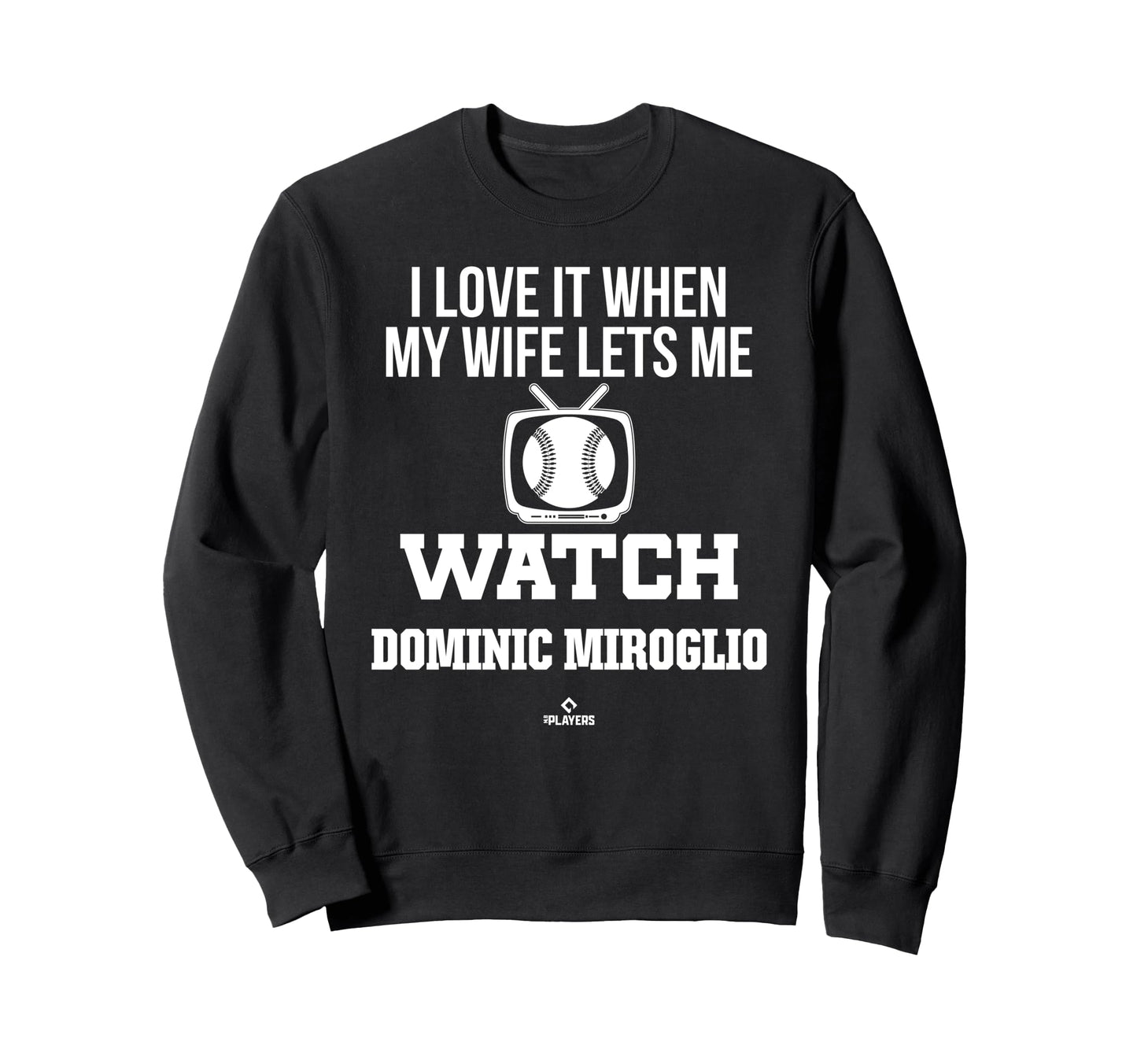 My Wife Lets Me Watch Dominic Sweatshirt - Unique Graphic Men Women - T-Shirt, Sweatshirt, Hoodie