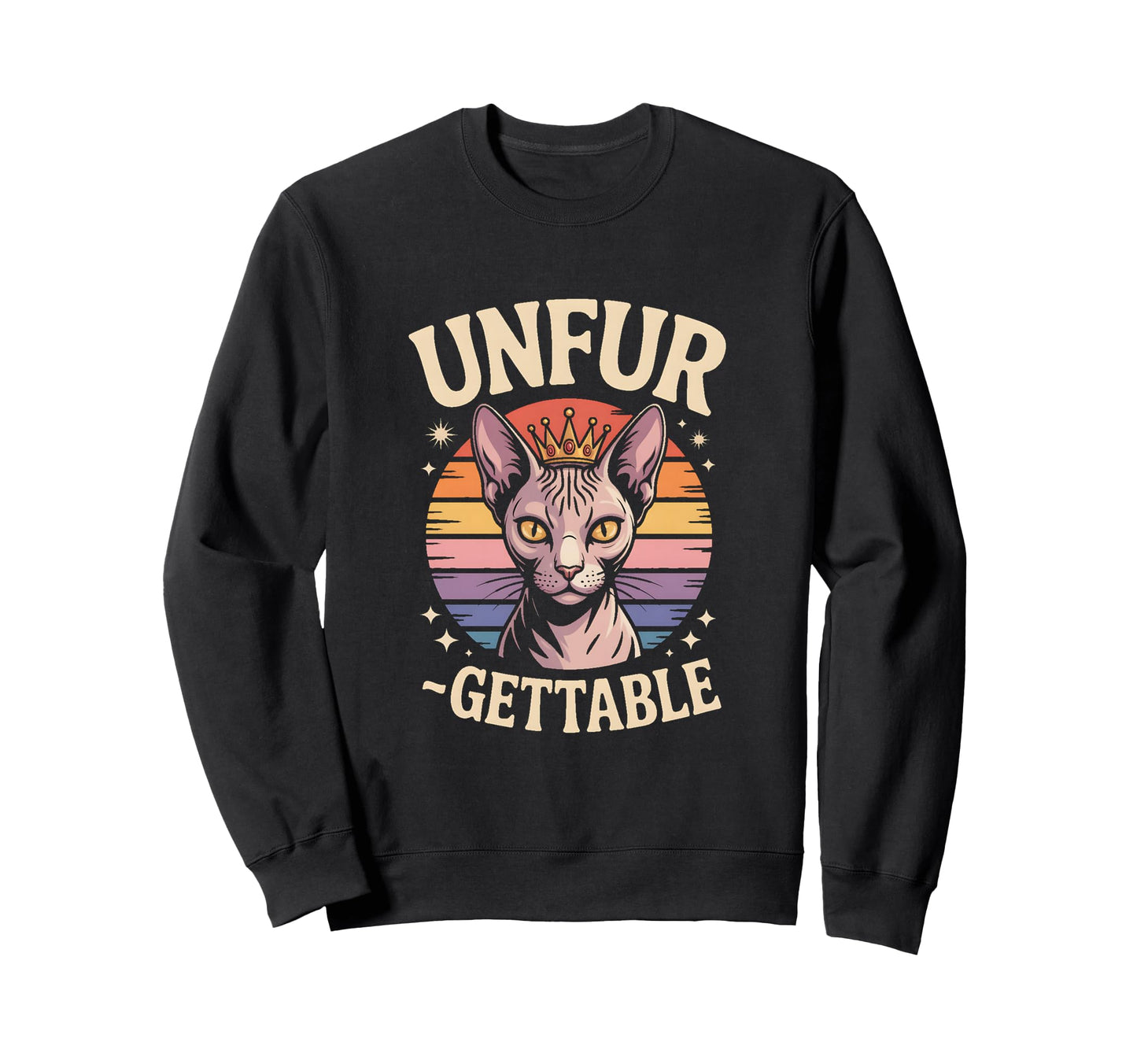 Unfurgettable Sphynx Cat Crown Sweatshirt - Aesthetic Graphic for Adults - T-Shirt, Sweatshirt, Hoodie