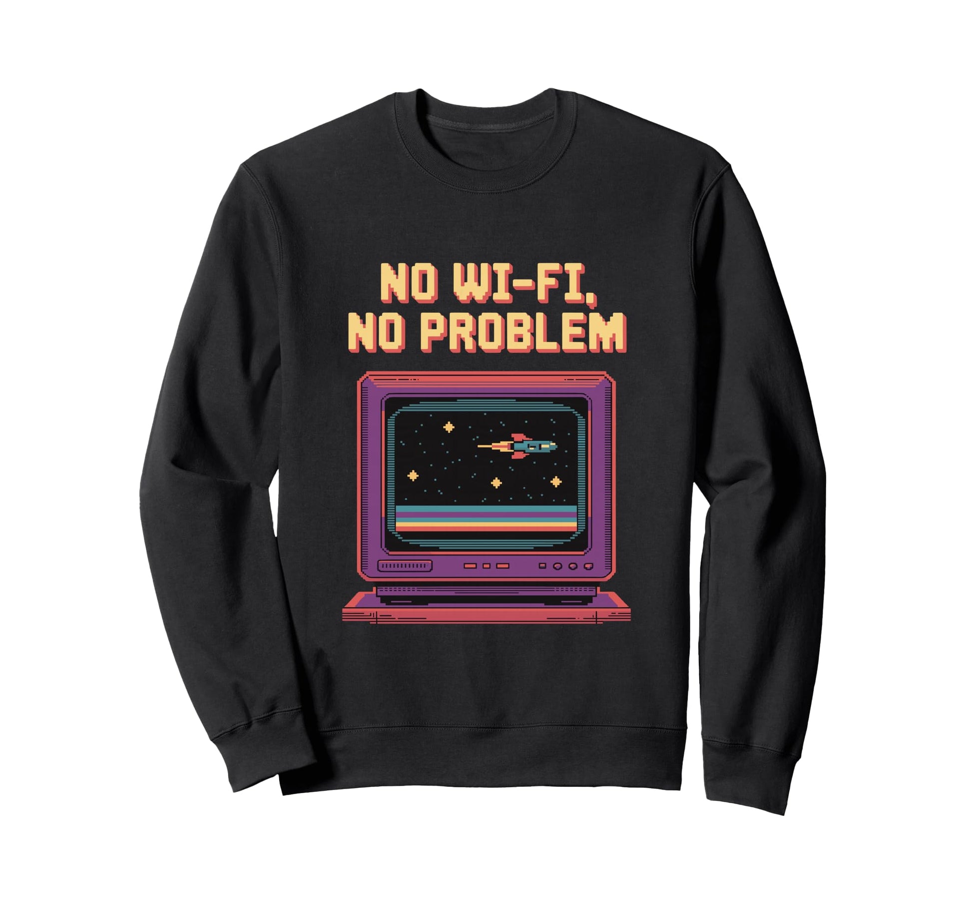 No Wi Fi No Problem Pixel Tv Sweatshirt - Aesthetic Graphic for Adults - T-Shirt, Sweatshirt, Hoodie