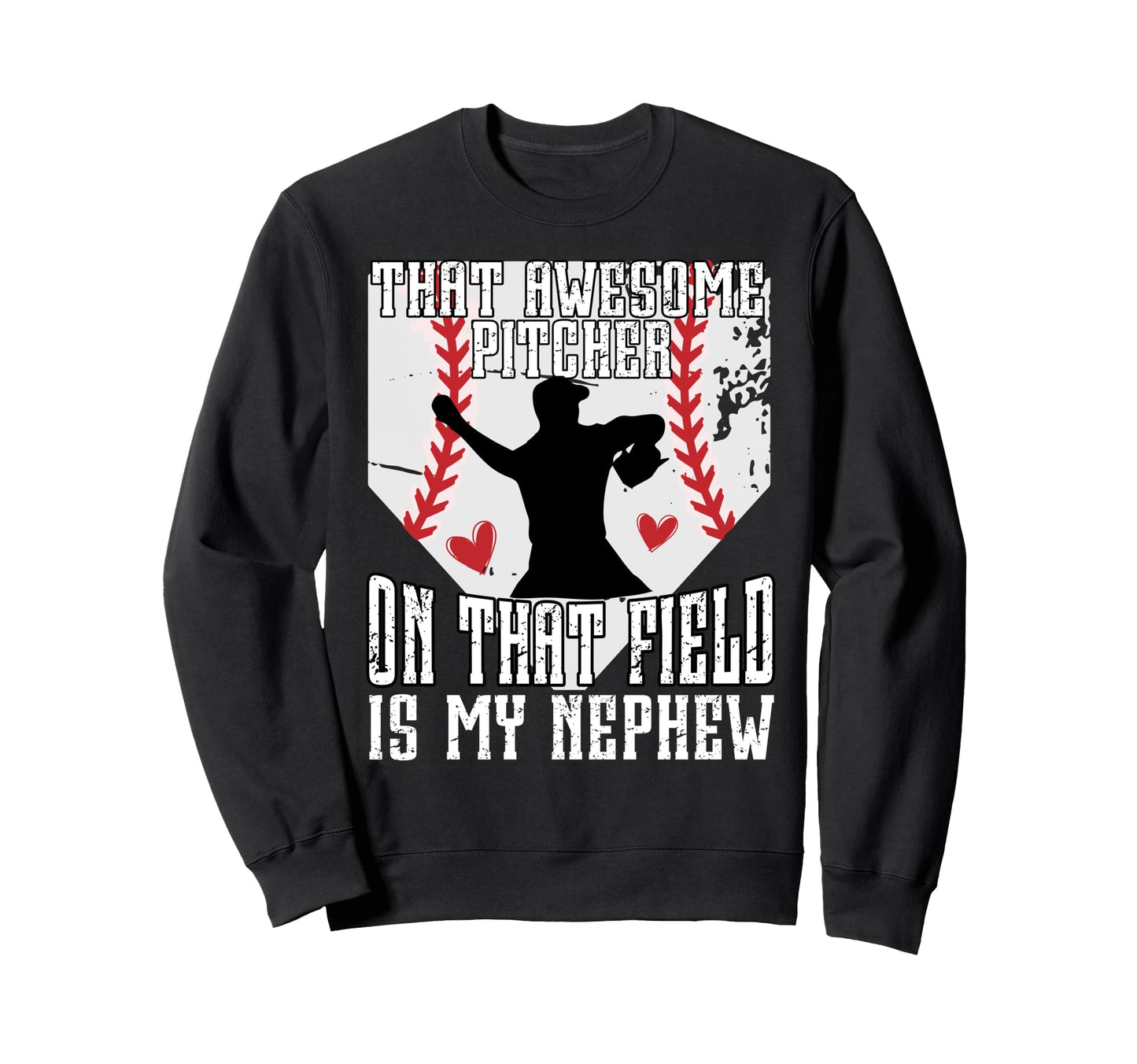 Baseball Pitcher Aunt Proud Sweatshirt - Casual Everyday Wear Men Women - T-Shirt, Sweatshirt, Hoodie