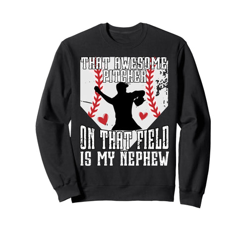 Baseball Pitcher Aunt Proud Sweatshirt - Casual Everyday Wear Men Women - T-Shirt, Sweatshirt, Hoodie