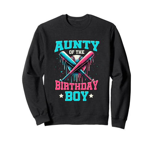 Aunty Birthday Baseball Ice Cream Sweatshirt - Trendy Graphic Men Women - T-Shirt, Sweatshirt, Hoodie