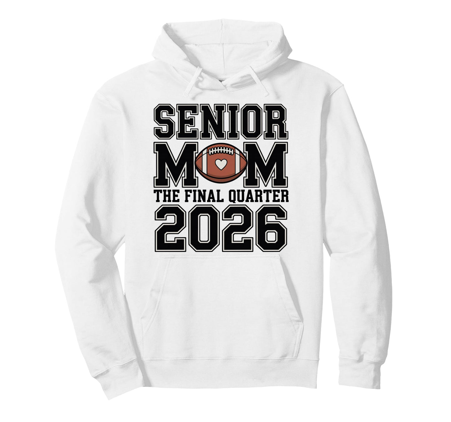Senior Mom 2026 Football Mama Game Day Hoodie - Minimalist Print Unisex - T-Shirt, Sweatshirt, Hoodie