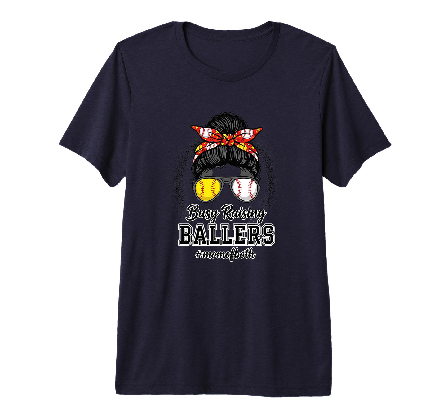 Mom Busy Raising Ballers Mom Both T-Shirt - Custom Art Print Men Women - T-Shirt, Sweatshirt, Hoodie