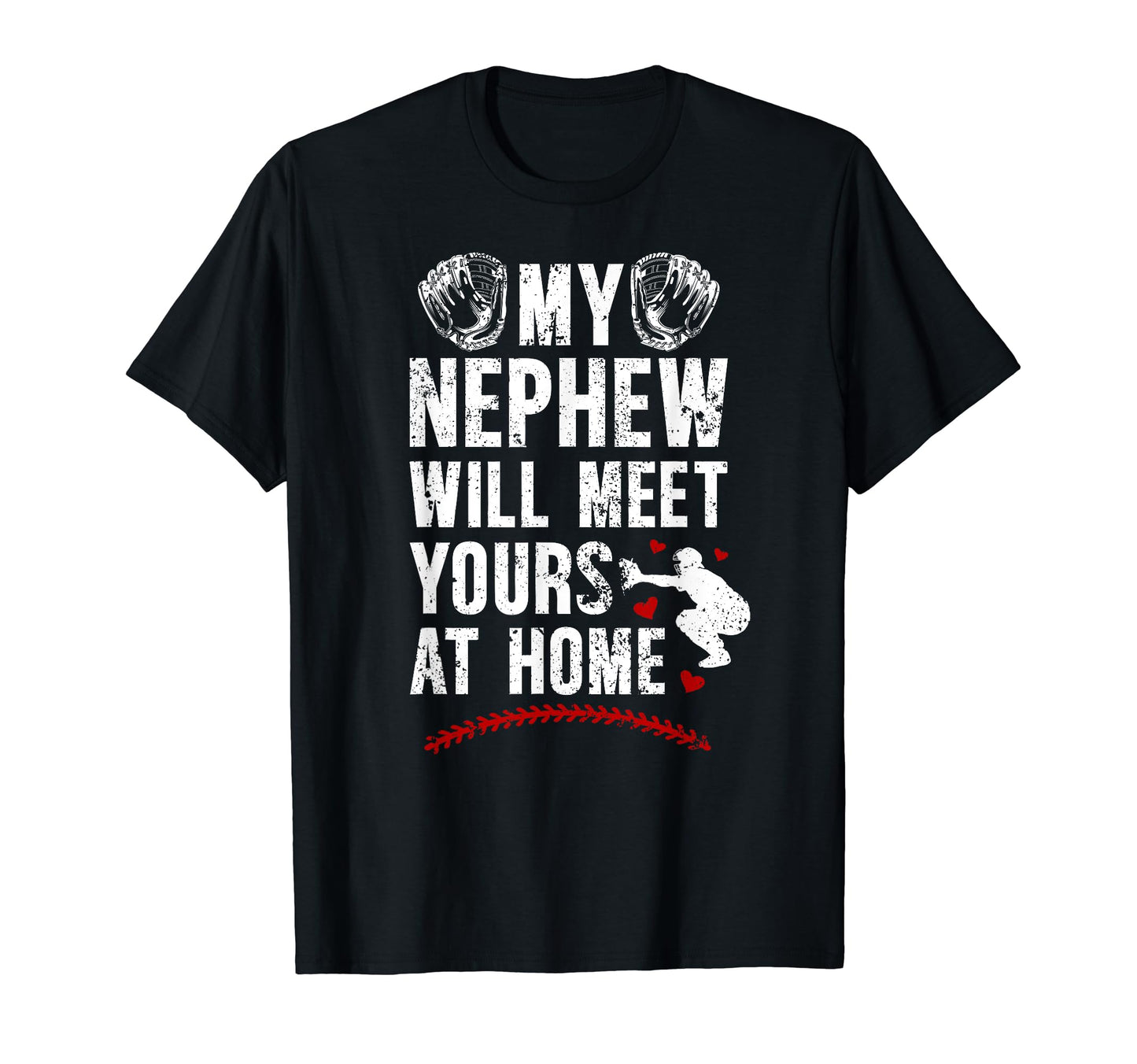 Home Baseball Catcher Aunt Baseball T-Shirt - Novelty Apparel Men Women - T-Shirt, Sweatshirt, Hoodie