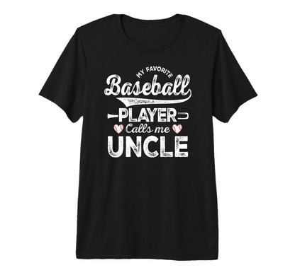 My Favorite Baseball Player Calls Me T-Shirt - Novelty Apparel Men Women - T-Shirt, Sweatshirt, Hoodie