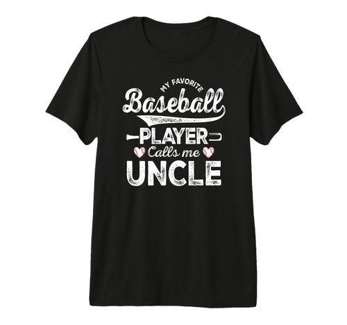 My Favorite Baseball Player Calls Me T-Shirt - Novelty Apparel Men Women - T-Shirt, Sweatshirt, Hoodie