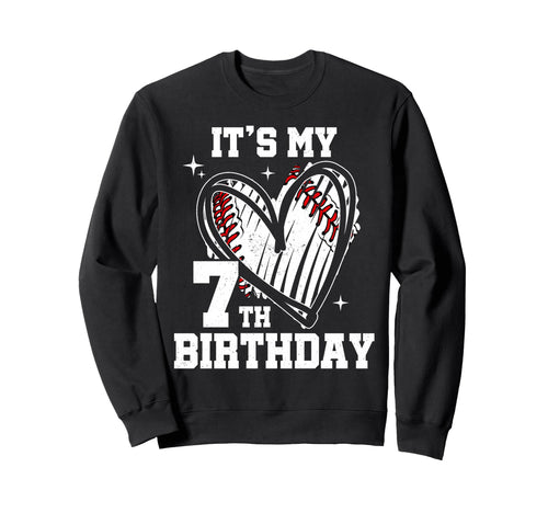 Its My 7Th Birthday Baseball Heart 7 Sweatshirt - Graphic Print Men Women - T-Shirt, Sweatshirt, Hoodie