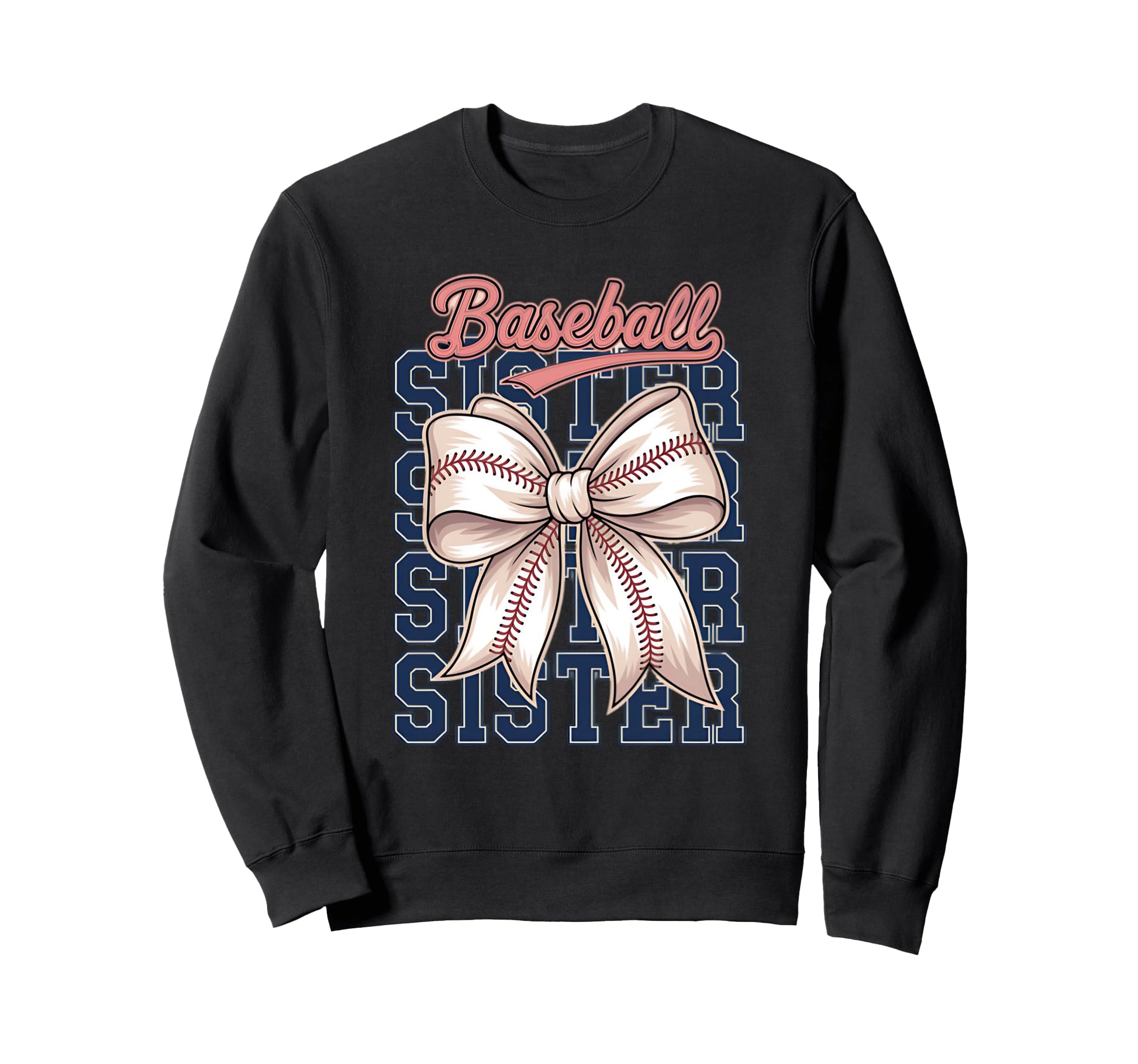 Baseball Sister Coquette Bow Sweatshirt - Casual Everyday Wear Men Women - T-Shirt, Sweatshirt, Hoodie
