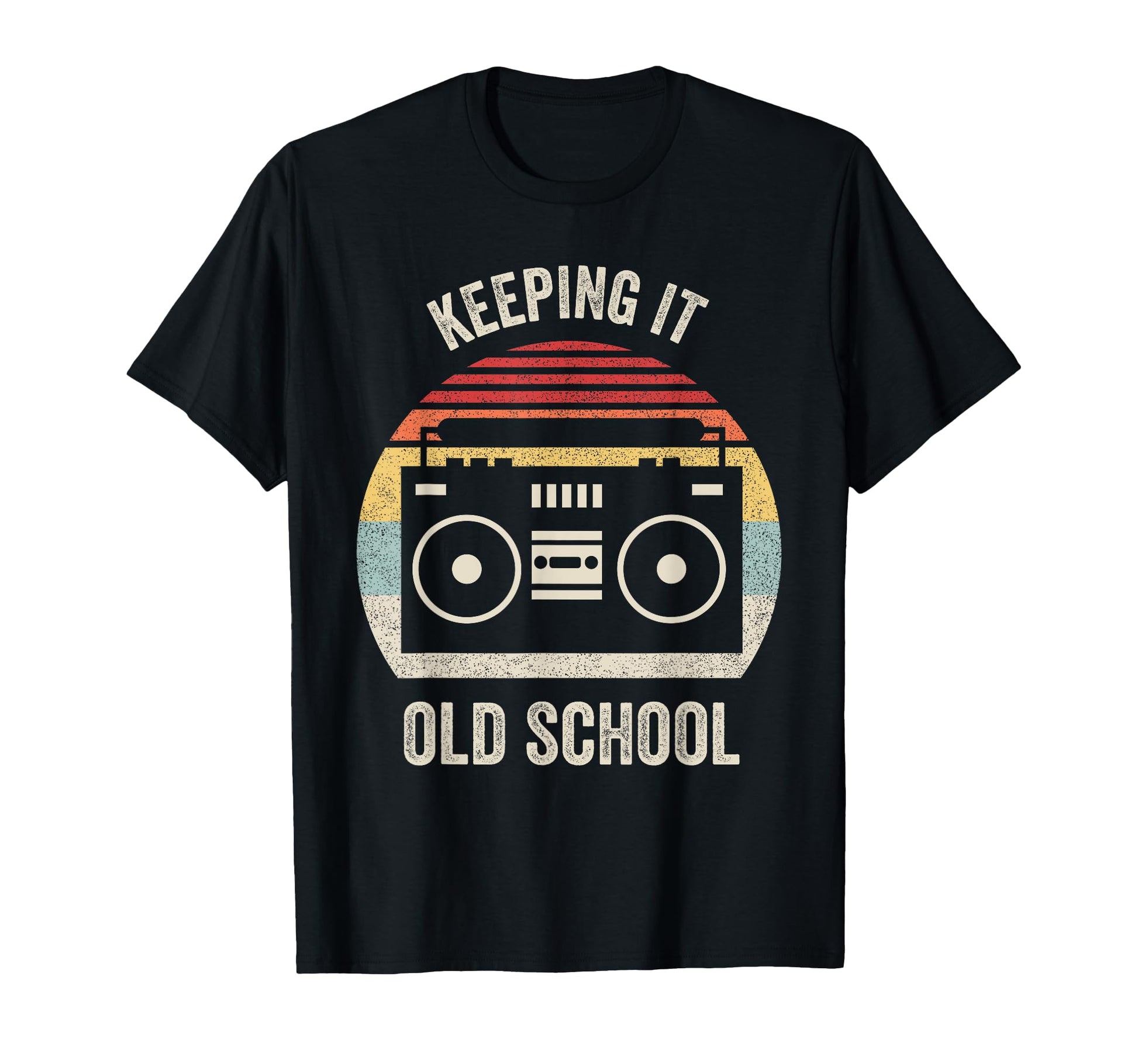 Keeping It Old School Hip Hop Gift T-Shirt - Trendy Graphic Men Women - T-Shirt, Sweatshirt, Hoodie