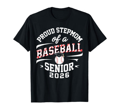 Proud Stepmom 2026 Baseball Senior T-Shirt - Unique Graphic Unisex - T-Shirt, Sweatshirt, Hoodie
