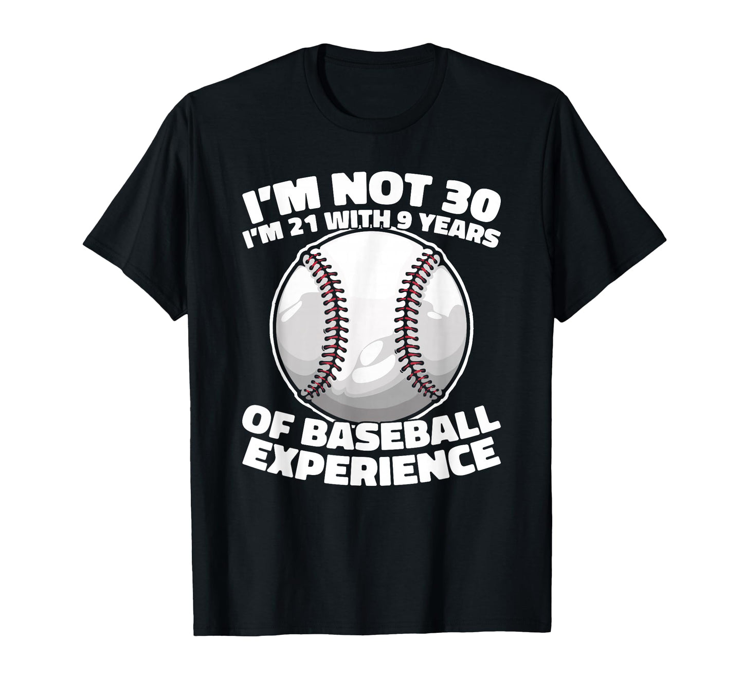30 Years Old Baseball Sport Team T-Shirt - Graphic Print for Adults - T-Shirt, Sweatshirt, Hoodie
