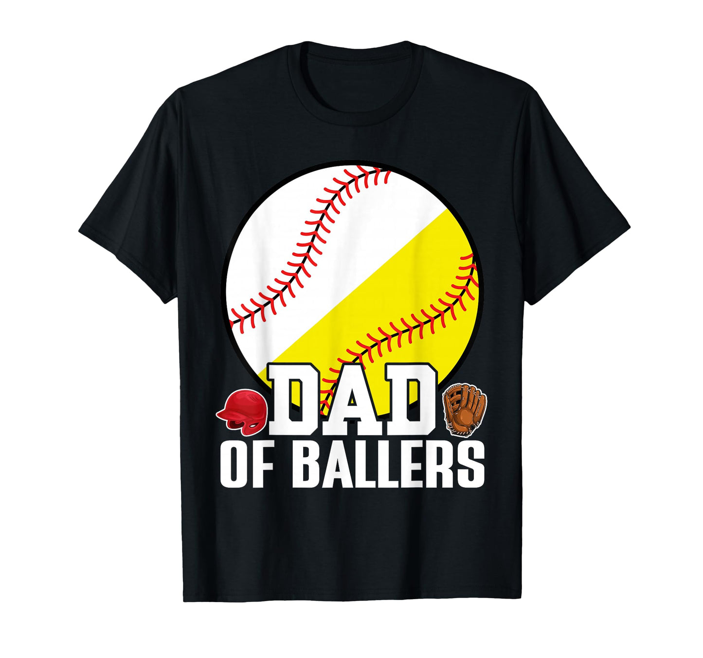 Dad Ballers Funny Baseball Softball T-Shirt - Fun Novelty Design Men Women - T-Shirt, Sweatshirt, Hoodie