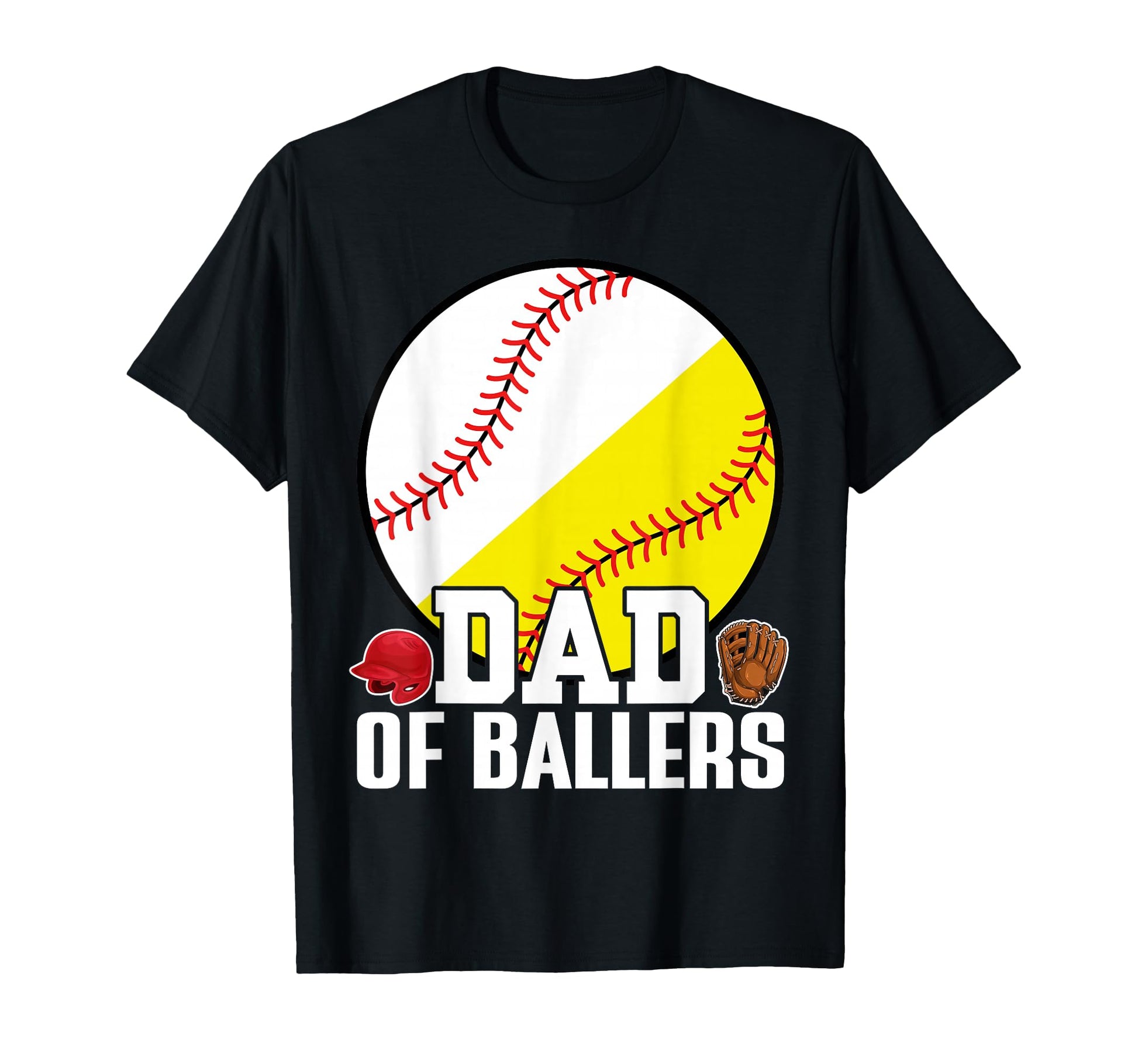 Dad Ballers Funny Baseball Softball T-Shirt - Fun Novelty Design Men Women - T-Shirt, Sweatshirt, Hoodie
