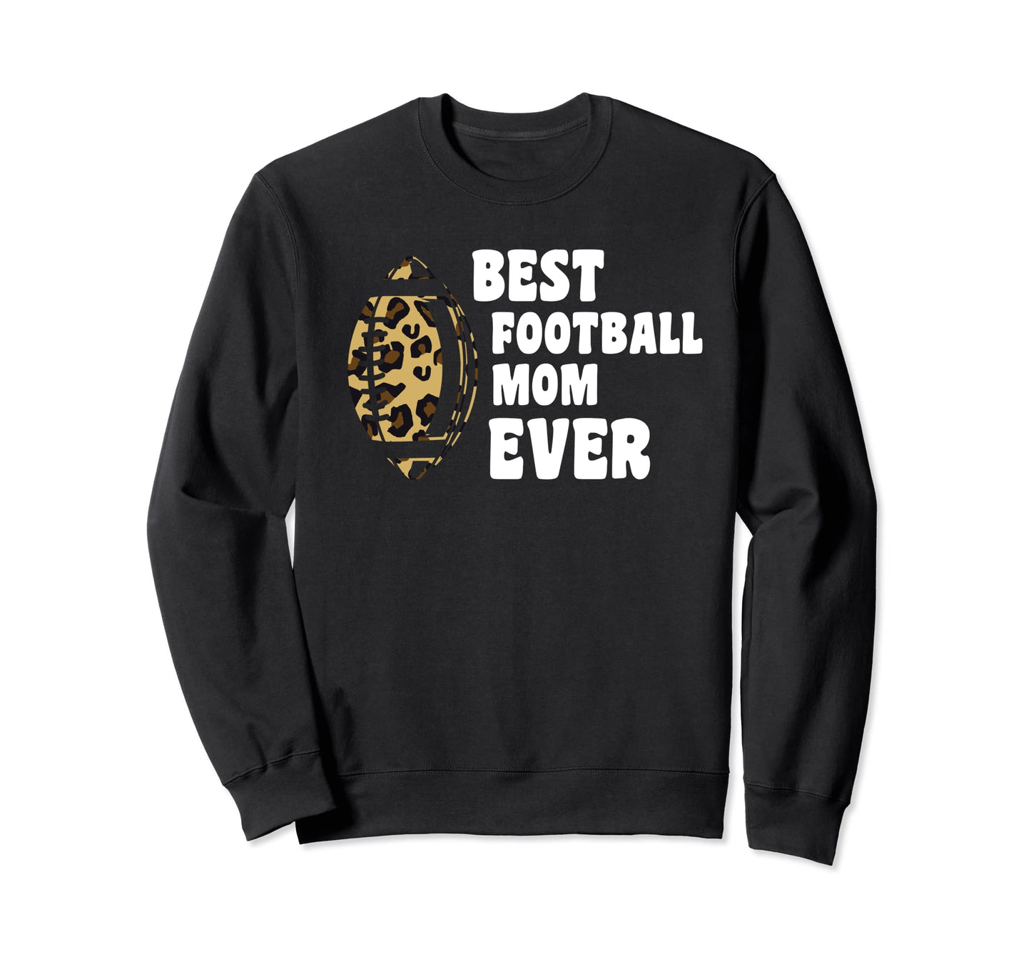 Best Football Mom Ever Football Sweatshirt - Minimalist Print for Adults - T-Shirt, Sweatshirt, Hoodie