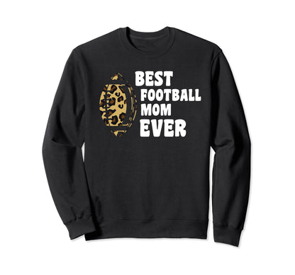 Best Football Mom Ever Football Sweatshirt - Minimalist Print for Adults - T-Shirt, Sweatshirt, Hoodie