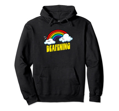 Deafening Funny Sarcastic 80S Rainbow Hoodie - Minimalist Print Men Women - T-Shirt, Sweatshirt, Hoodie