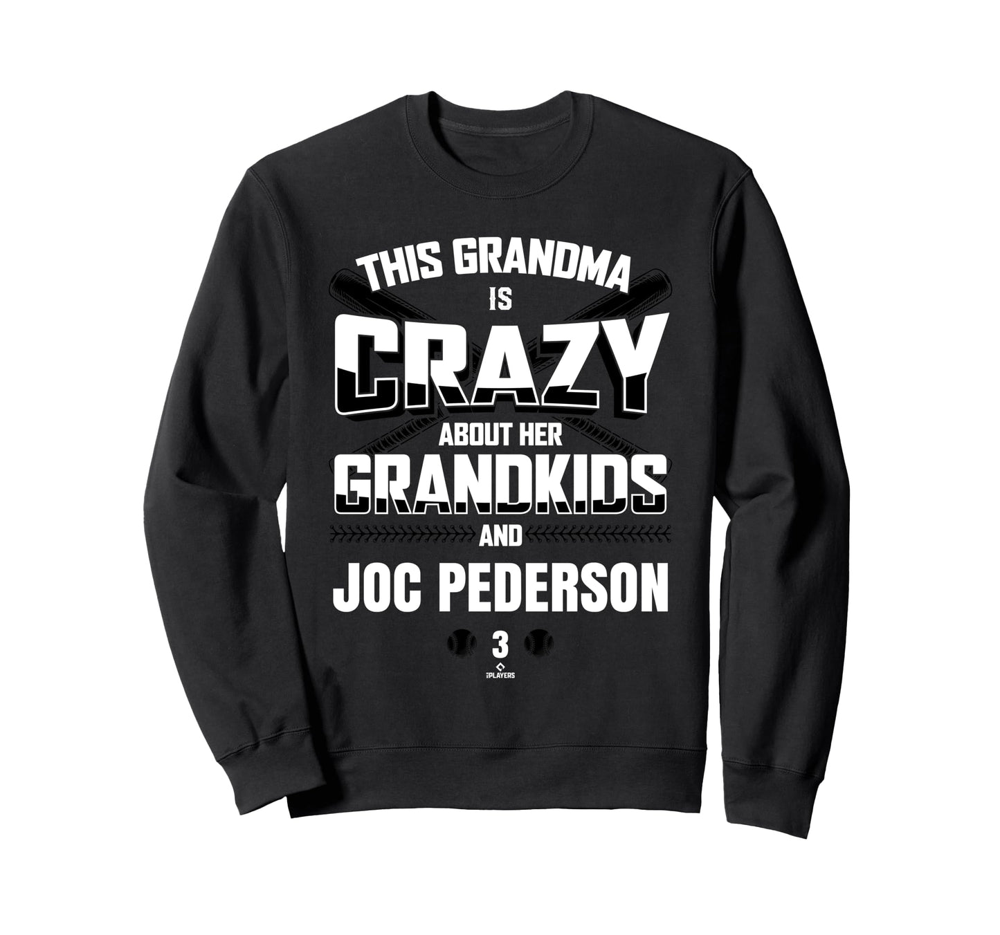 Grandma Crazy Joc Pederson Arizona Sweatshirt - Trendy Graphic Unisex - T-Shirt, Sweatshirt, Hoodie