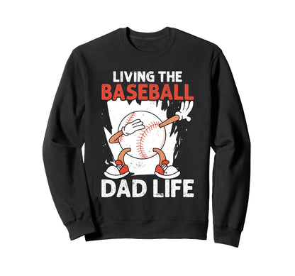 Fathers Day Baseball Dad Parent Sweatshirt - Novelty Apparel Unisex - T-Shirt, Sweatshirt, Hoodie