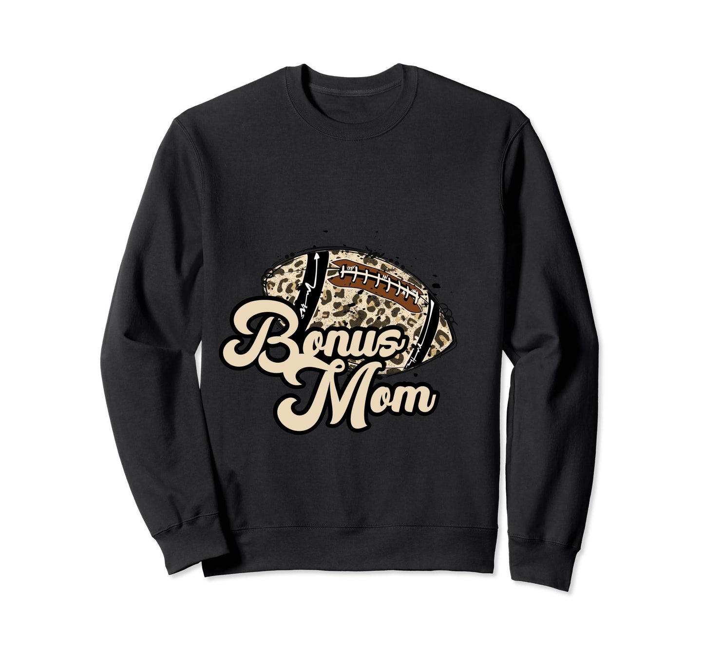 Football Bonus Mom Leopard Cheetah Sweatshirt - Graphic Print Men Women - T-Shirt, Sweatshirt, Hoodie