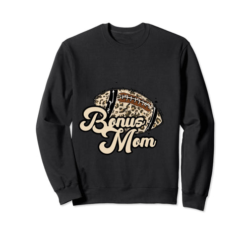 Football Bonus Mom Leopard Cheetah Sweatshirt - Graphic Print Men Women - T-Shirt, Sweatshirt, Hoodie