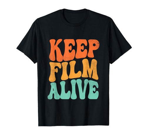 Keep Film Alive Camera Analog Film T-Shirt - Aesthetic Graphic Unisex - T-Shirt, Sweatshirt, Hoodie