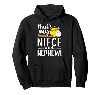 Thats My Niece And Nephew Baseball Hoodie - Unique Graphic Men Women - T-Shirt, Sweatshirt, Hoodie