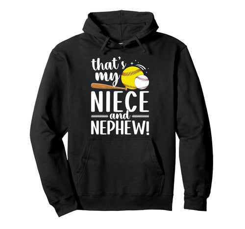 Thats My Niece And Nephew Baseball Hoodie - Unique Graphic Men Women - T-Shirt, Sweatshirt, Hoodie
