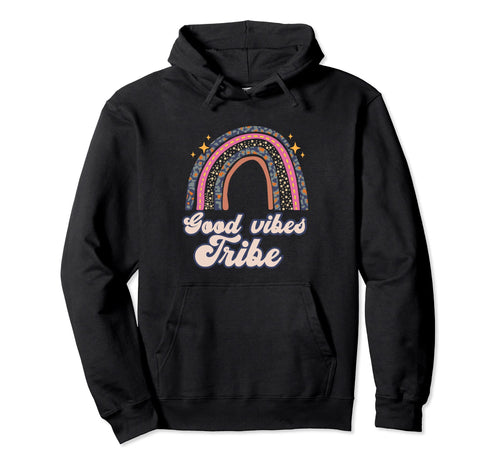 Boho Hippie Bohemian Rainbow Good Vibes Hoodie - Fun Novelty Design Unisex - T-Shirt, Sweatshirt, Hoodie