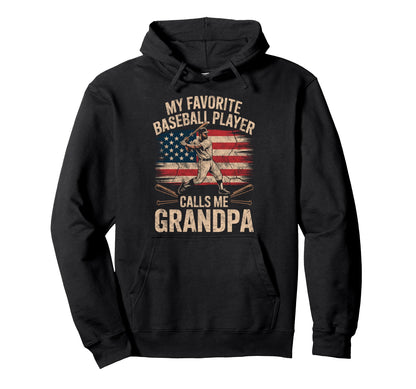 My Favorite Baseball Player Calls Me Hoodie - Novelty Apparel Unisex - T-Shirt, Sweatshirt, Hoodie