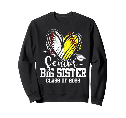 Senior Big Sister Class 2026 Sweatshirt - Graphic Print for Adults - T-Shirt, Sweatshirt, Hoodie