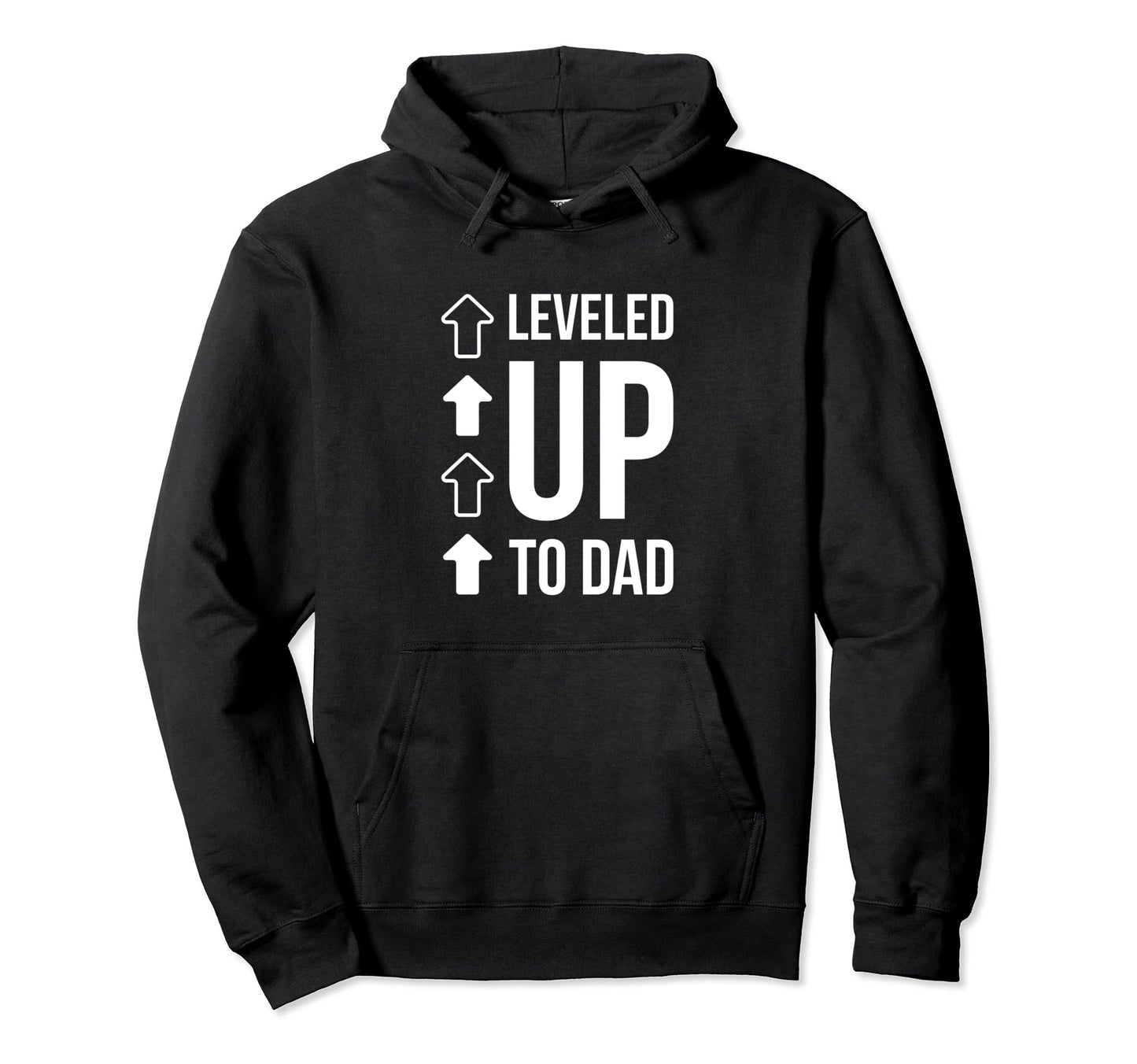 Leveld Up To Dad New Dad First Time Hoodie - Novelty Apparel Men Women - T-Shirt, Sweatshirt, Hoodie