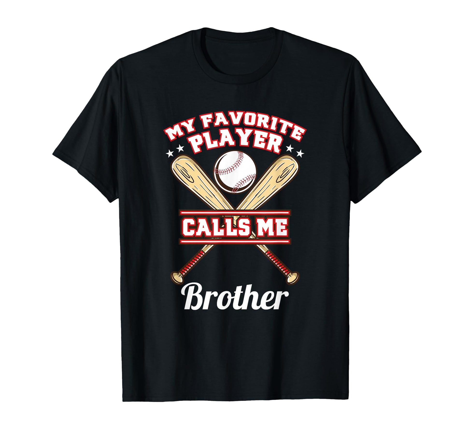 My Favorite Player Calls Me Brother T-Shirt - Minimalist Print for Adults - T-Shirt, Sweatshirt, Hoodie