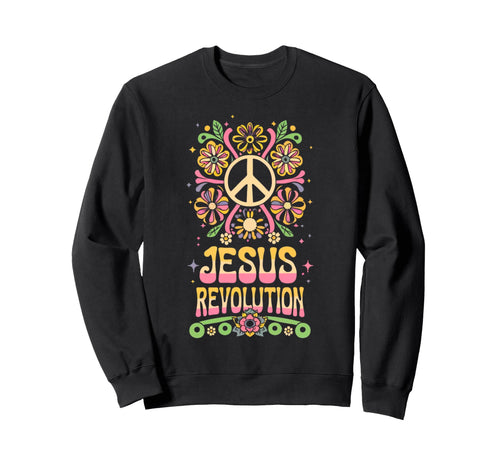Jesus Revolution Christian Faith Sweatshirt - Novelty Apparel Men Women - T-Shirt, Sweatshirt, Hoodie