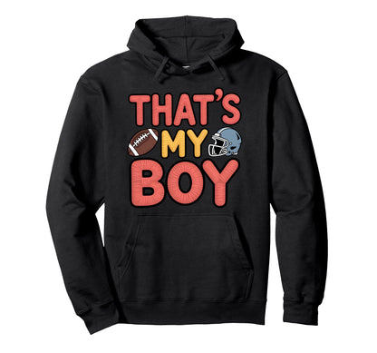 Thats My Football Mom Game Day Sunday Hoodie - Graphic Print for Adults - T-Shirt, Sweatshirt, Hoodie