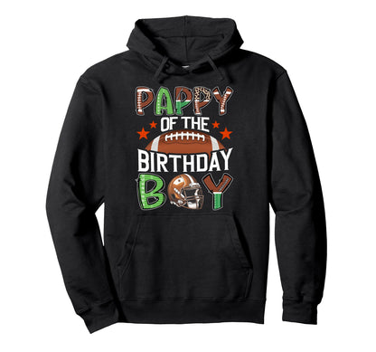 Pappy Birthday Game Day Football Hoodie - Aesthetic Graphic Men Women - T-Shirt, Sweatshirt, Hoodie