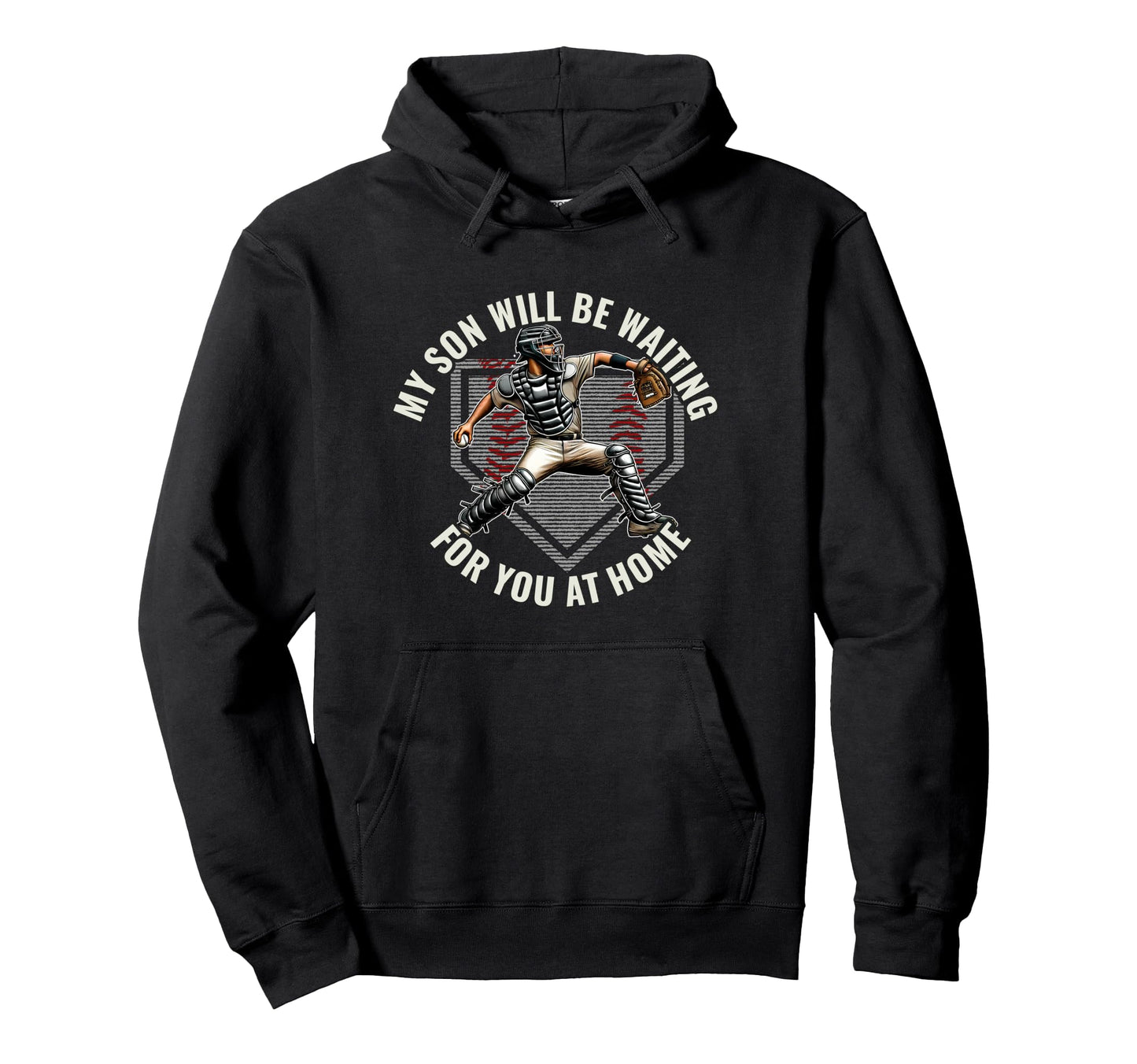 Baseball Catcher Pride My Son Waiting Hoodie - Aesthetic Graphic Men Women - T-Shirt, Sweatshirt, Hoodie