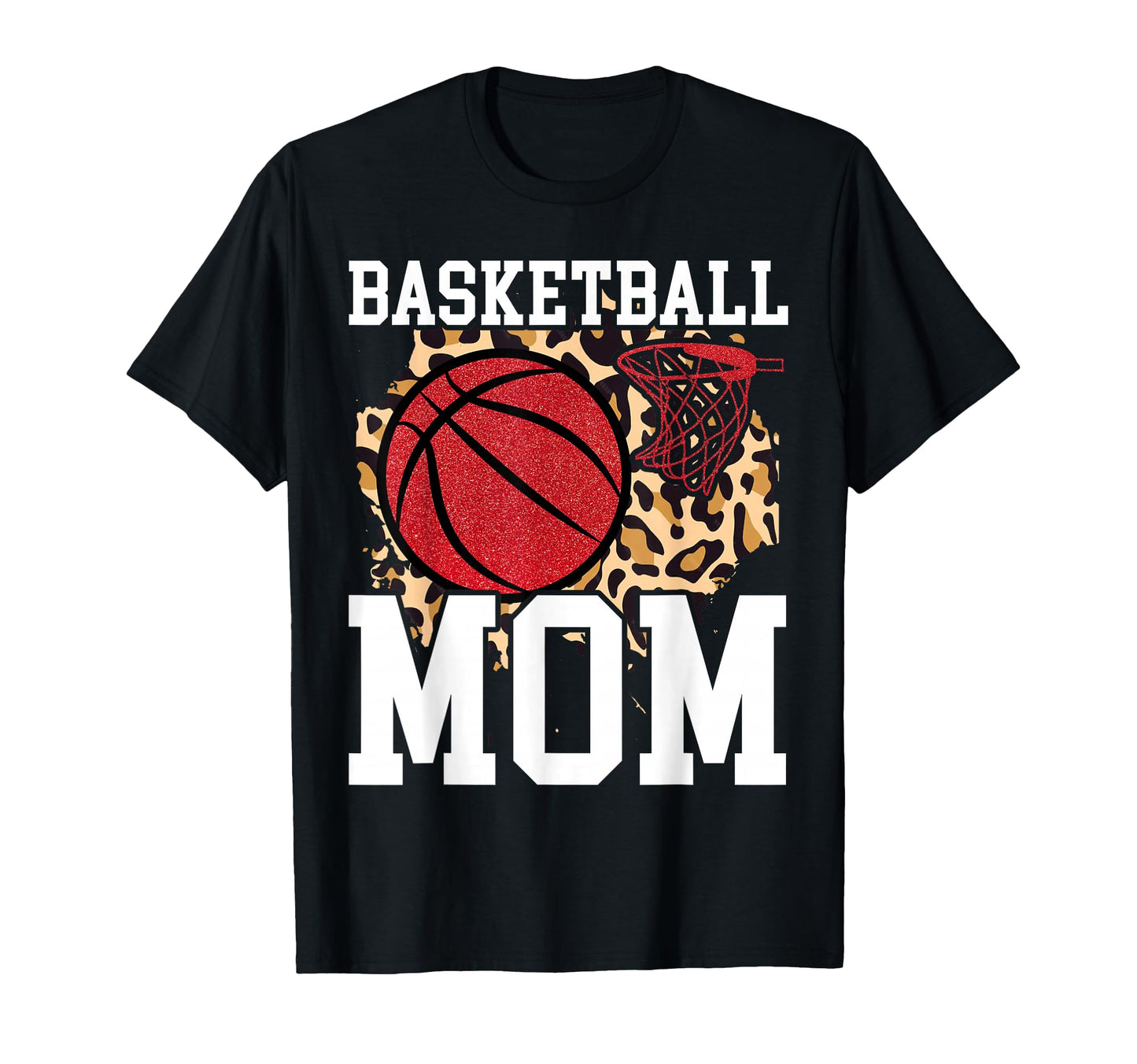 Basketball Mom Mother Leopard T-Shirt - Minimalist Print for Adults - T-Shirt, Sweatshirt, Hoodie