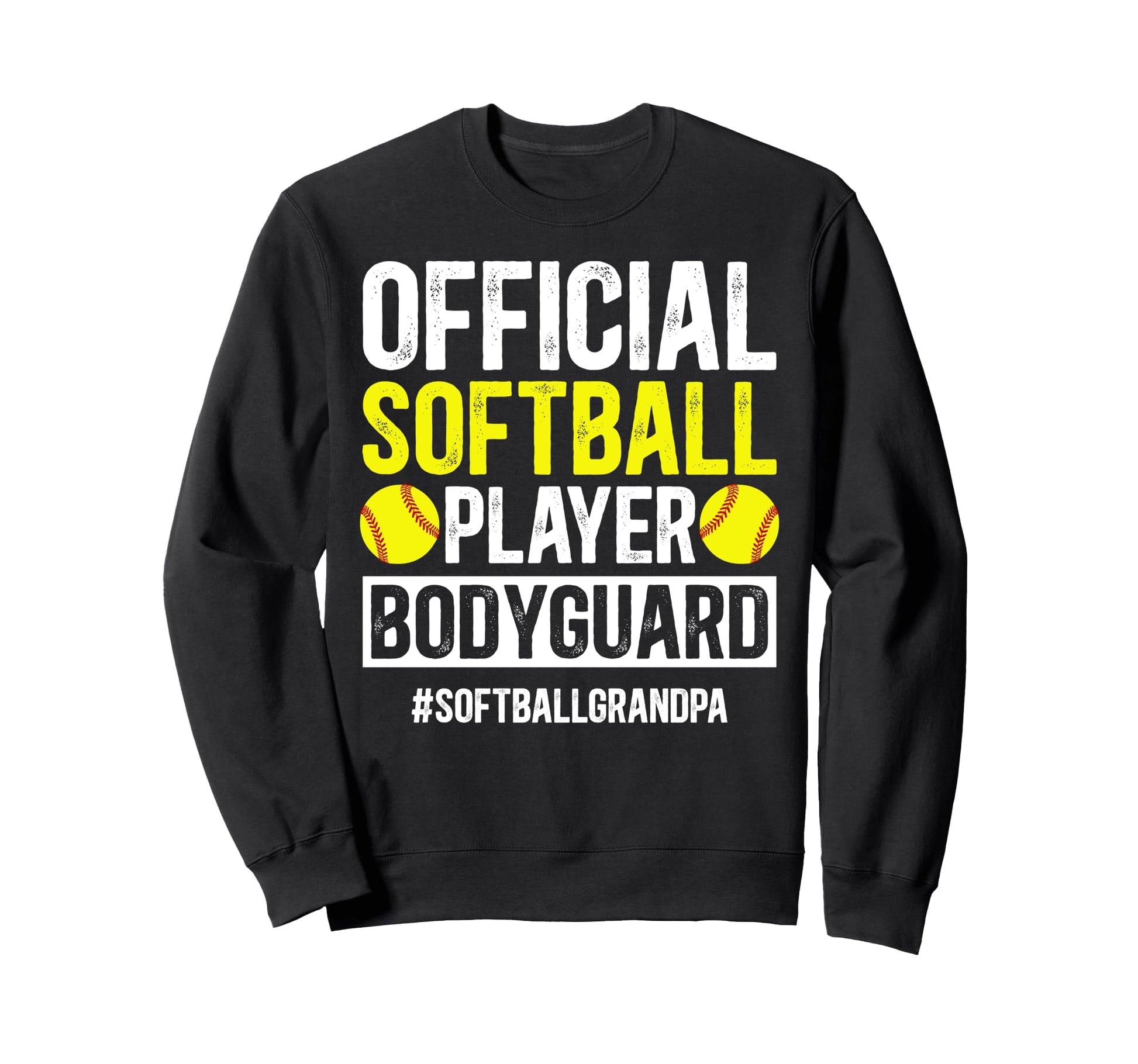 Softball Grandpa Funny Softball Sweatshirt - Custom Art Print Men Women - T-Shirt, Sweatshirt, Hoodie